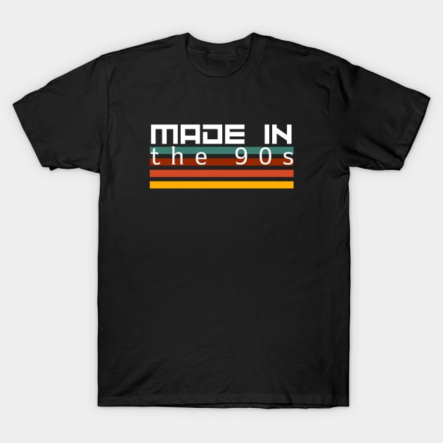 Made In The 90s T-Shirt by WiSki Play